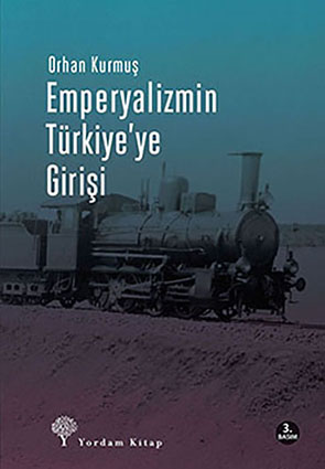 Emperyalizmin Türkiyeye Girişi