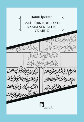 Eski Türk Edebiyatı Nazım Şekilleri Ve Aruz