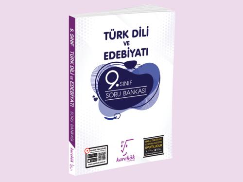 Karekök 9. Sınıf Türk Dili ve Edebiyatı Soru Bankası