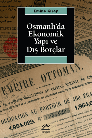 Osmanlıda Ekonomik Yapı ve Dış Borçlar
