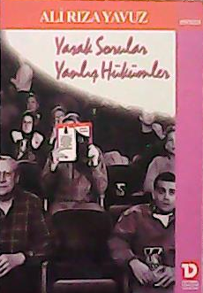 Yasak Sorular Yanlış Hükümler