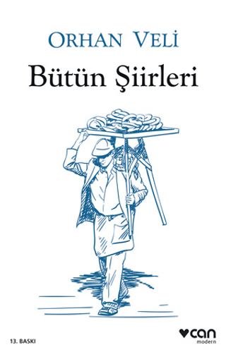 Bütün Şiirleri Orhan Veli