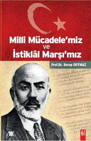 Milli Mücadelemiz ve İstiklal Marşımız