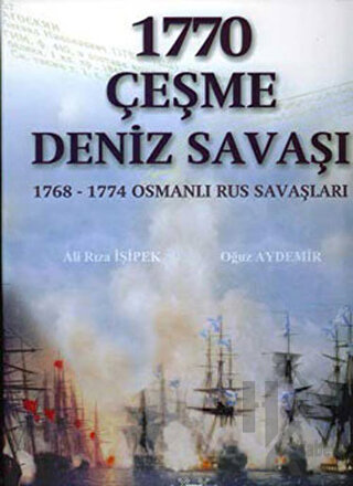 1770 Çeşme Deniz Savaşı Battle Of Cesme 1770 Ciltli