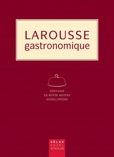 Larousse Gastronomique