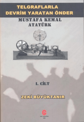 Telgraflarla Devrim Yaratan Önder Mustafa Kemal Atatürk 2 Cilt Takım