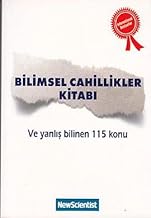 Bilimsel Cahillikler Kitabı ve Yanlış Bilinen 115 Konu