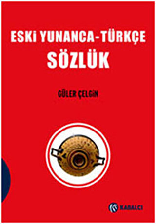 Eski Yunanca Türkçe Sözlük Ciltli