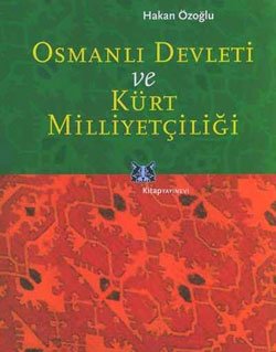 Osmanlı Devleti ve Kürt Milliyetçiliği