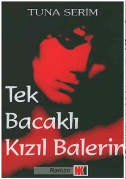 Tek Bacaklı Kızıl Balerin