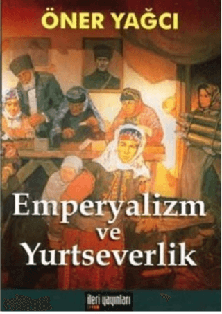 Emperyalizm ve Yurtseverlik