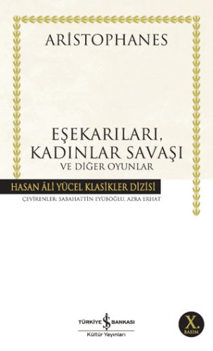 Eşekarıları Kadınlar Savaşı ve Diğer Oyunlar