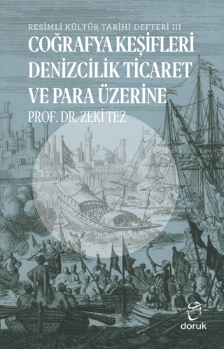 Coğrafya Keşifleri Denizcilik Ticaret ve Para Üzerine