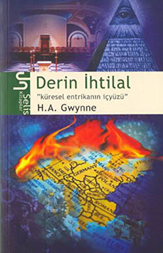 Derin İhtilal: Küresel Entrikanın İçyüzü