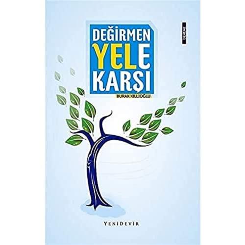 Değirmen Yele Karşı