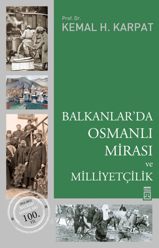 Balkanlarda Osmanlı Mirası ve Milliyetçilik