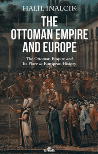 The Ottoman Empire and Europe