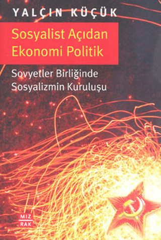 Sosyalist Açıdan Ekonomi Politik