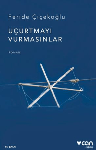 Uçurtmayı Vurmasınlar