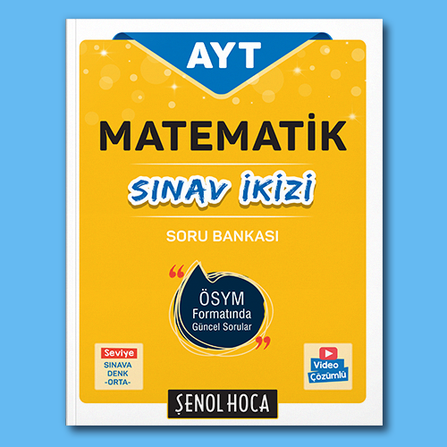 Şenol Hoca AYT Matematik Sınav İkizi Soru Bankası