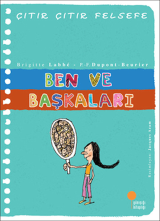 Ben ve Başkaları Çıtır Çıtır Felsefe 16