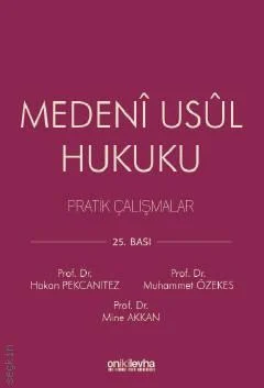 Medeni Usul Hukuku Pratik Çalışmalar 25.BASKI