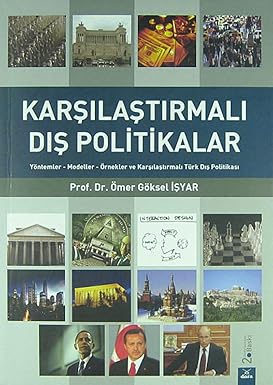 Karşılaştırmalı Dış Politikalar; Yöntemler-Modeller-Örnekler