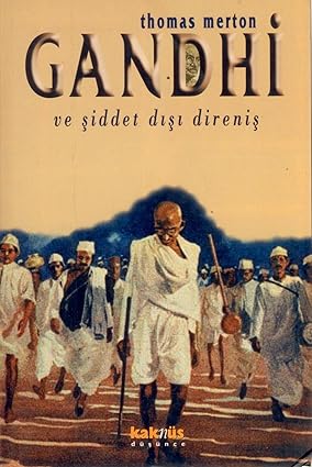 Gandhi ve Şiddet Dışı Direniş