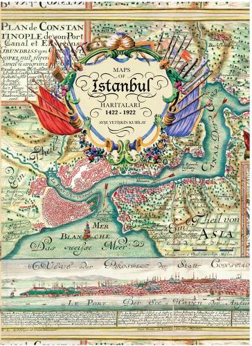 İstanbul Haritaları 1422-1922