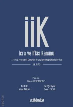 İcra ve İflas Kanunu ve İlgili Mevzuat 23.BASKI