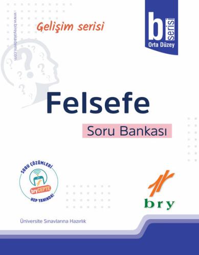 Birey Gelişim Serisi Felsefe Soru Bankası B