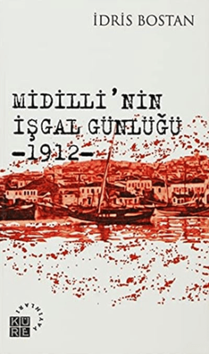 Midillinin İşgal Günlüğü 1912