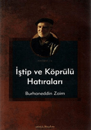 İştip ve Köprülü Hatıraları