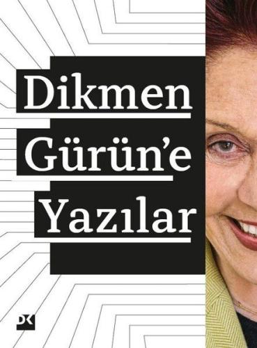 Dikmen Gürüne Yazılar