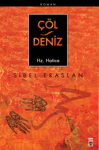 Çöl Deniz Hz. Hatice