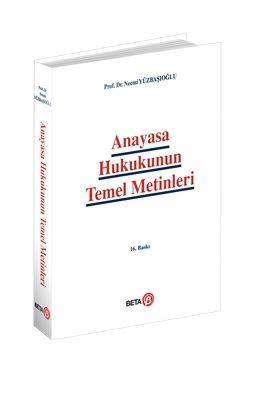 Anayasa Hukukunun Temel Metinleri