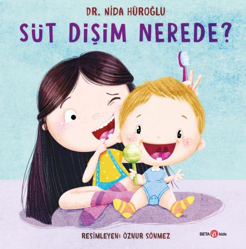 Süt Dişim Nerede