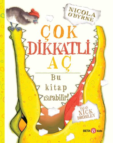 Çok Dikkatli Aç Bu Kitap Isırabilir