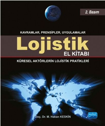 Lojistik El Kitabı Kavramlar Prensipler Uygulamalar; Küresel Aktörleri