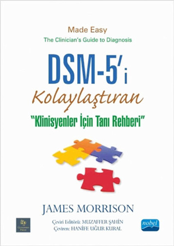 DSM 5 i Kolaylaştıran Klinisyenler için Tanı Rehberi