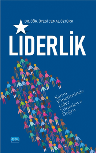 Liderlik Kamuda Lider Yöneticiye Doğru