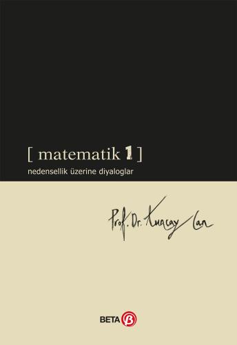 Matematik 1 Nedensellik Üzerine Diyaloglar