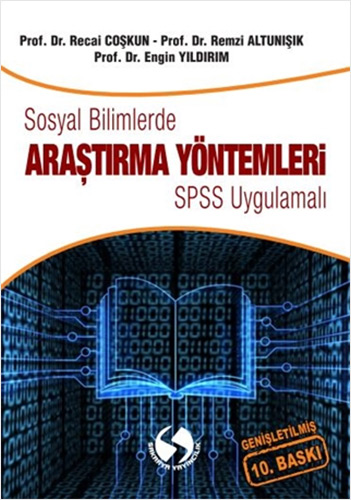 Sosyal Bilimlerde Araştırma Yöntemleri SPSS Uygulamalı