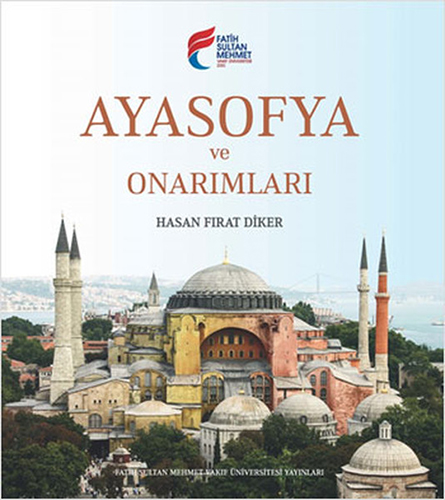 Ayasofya ve Onarımları Ciltli