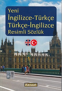 Yeni İngilizce Türkçe Türkçe İngilizce Resimli Sözlük