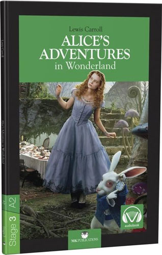 Alice's Adventures in Wonderland İngilizce Hikaye Stage 3 - A2