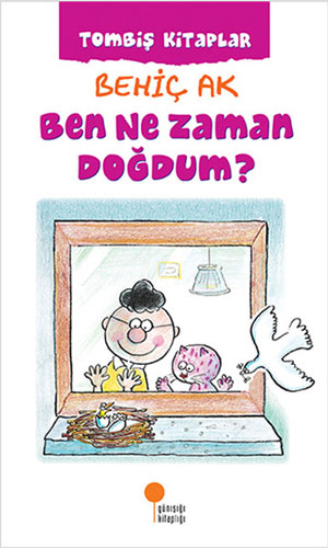 Ben Ne Zaman Doğdum?