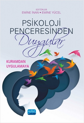 Psikoloji Penceresinden Duygular Kuramdan Uygulama