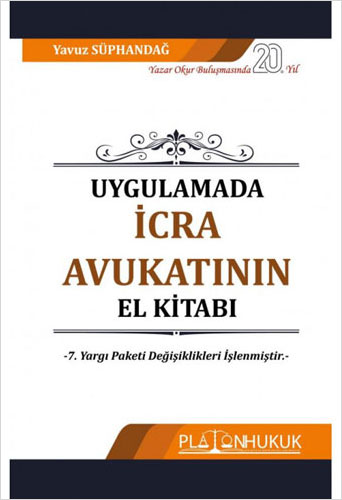 Uygulamada İcra Avukatının El Kitabı (Ciltli)