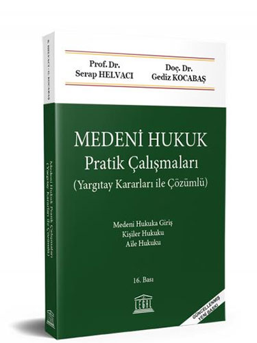 Medeni Hukuk Pratik Çalışmaları 16.basım